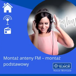 Montaż anteny FM – montaż podstawowy